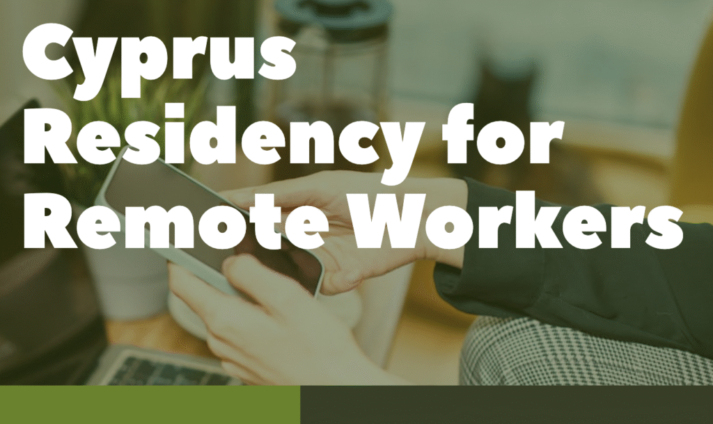 Cyprus residency for remote workers