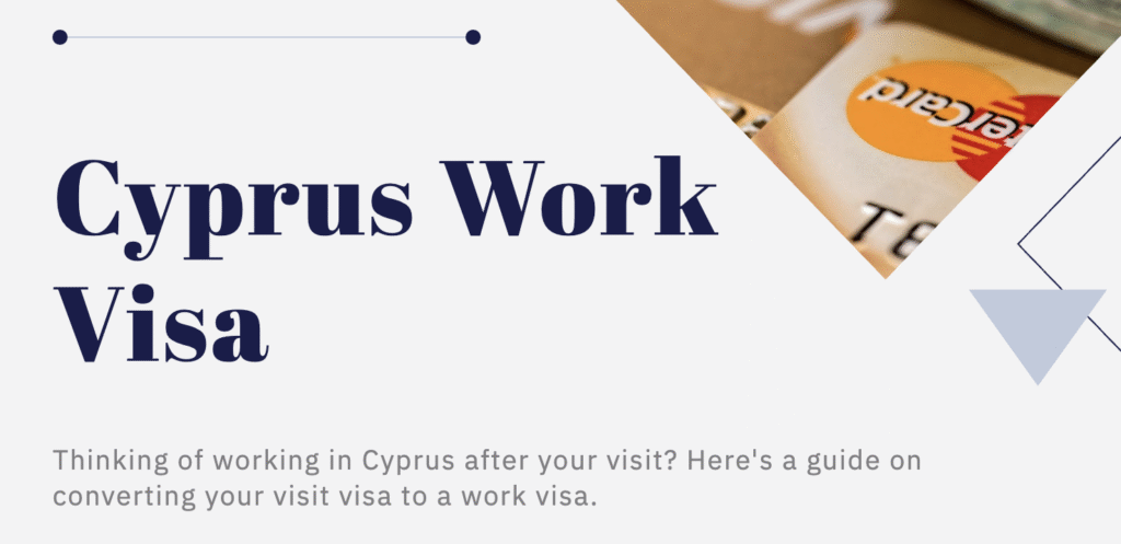 Converting Your Visit Visa to a Work Visa in Cyprus
