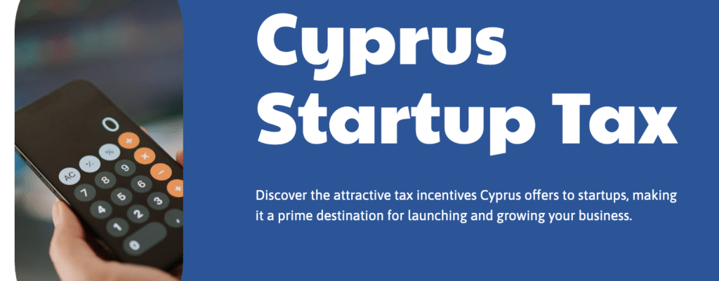 Cyprus Tax Incentives for Startups