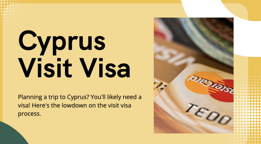 Cyprus Visit Visa Process