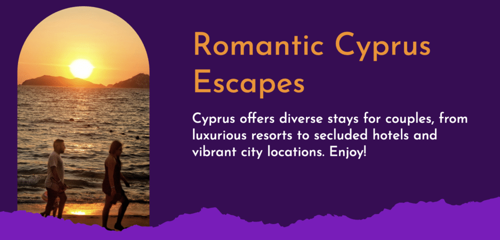 Where to Stay in Cyprus for Couples